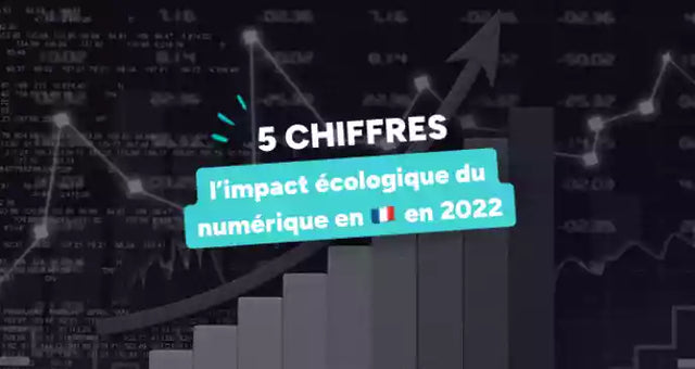 5 chiffres sur l'impact écologique du numérique en France en 2022