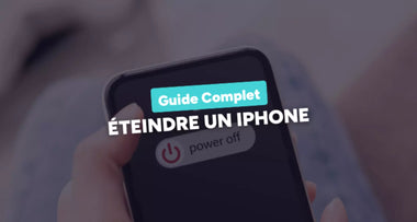 Comment éteindre votre iPhone