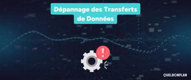 Dépannage des Transferts de Données : Solutions aux Problèmes Courants