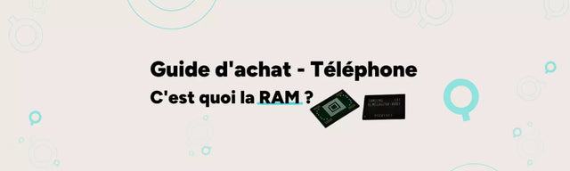 RAM Smartphone 2025 : 4, 6, 8 ou 12 Go ? Guide Complet