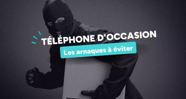 Arnaques Smartphone Occasion 2025 : Guide Complet + Checklist