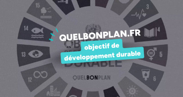 Les objectifs de développement durable et Quel Bon Plan