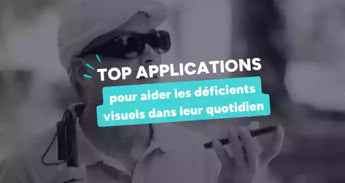 Apps Déficients Visuels 2025 : 15 Solutions d'Accessibilité