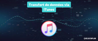 Transfert de données d'iPhone à iPhone : Guide complet avec iTunes