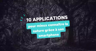 10 Apps Nature 2025 : Guide Smartphone Explorateur