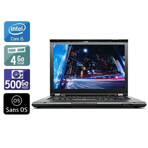 ThinkPad T430 14,1" 2012 - Intel Core i5 2,6Ghz - 2 - 4Go  DDR4 - 500Go HDD - Intel HD Graphics 4000 - 
Gris / Noir - Sans OS - AZERTY